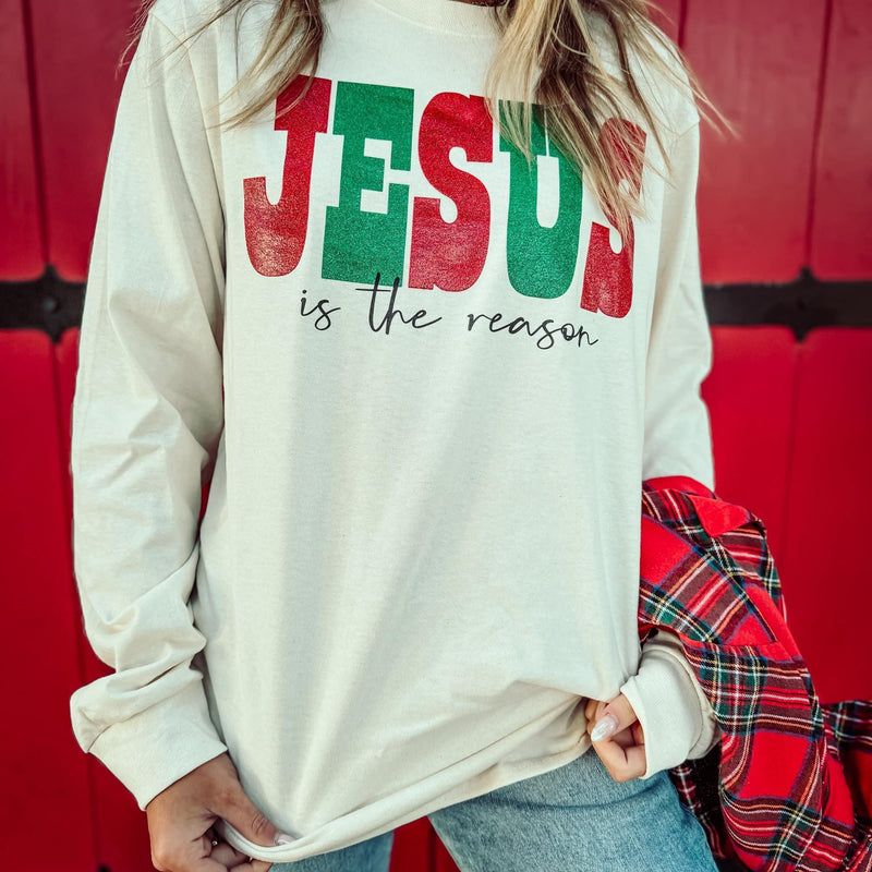 jesus is the reason long sleeve